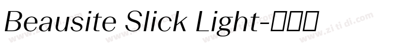 Beausite Slick Light字体转换 Beausite Slick Light字体转换